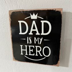 Dad My Hero Wood Plaque