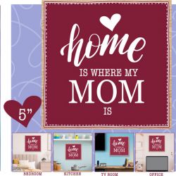 Home is Where Mom is Plaque